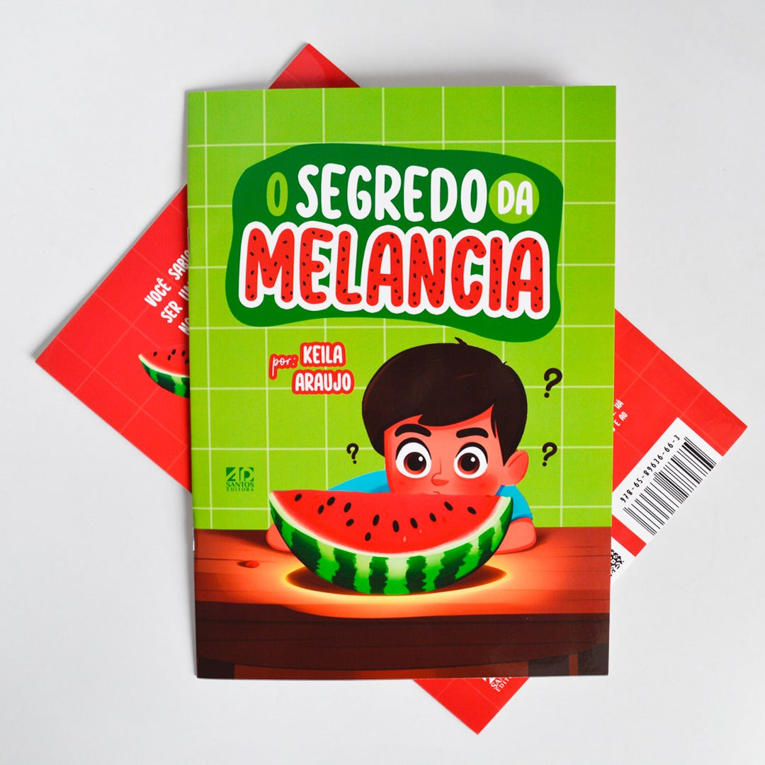 O Segredo da Melancia | Keila Araujo